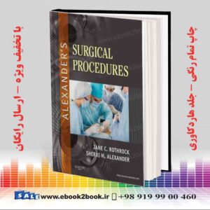 خرید کتاب Alexander's Surgical Procedures 1st Edition