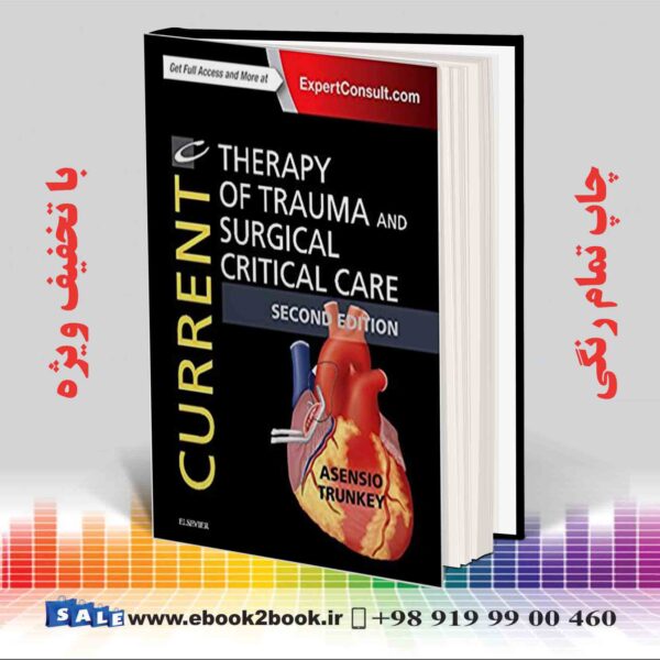 کتاب Current Therapy Of Trauma And Surgical Critical Care,2Nd Edition