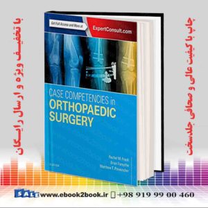 کتاب Case Competencies in Orthopaedic Surgery