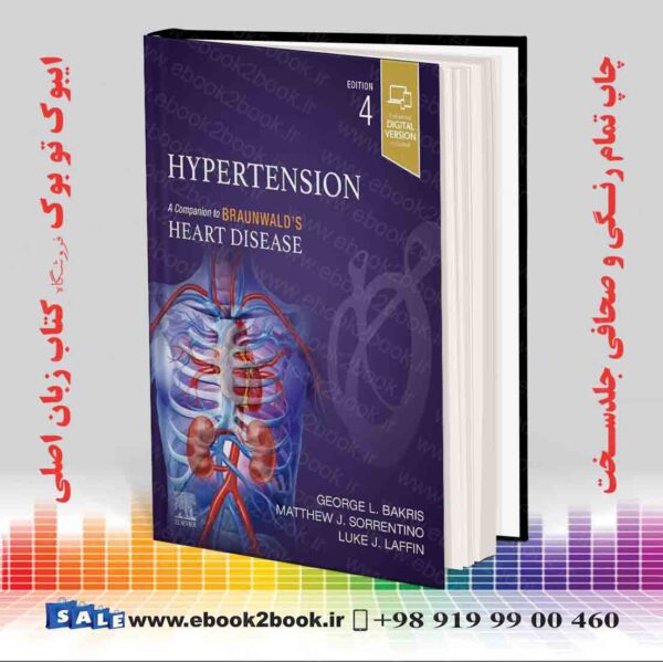 کتاب Hypertension: A Companion To Braunwald'S Heart Disease 4Th Edition