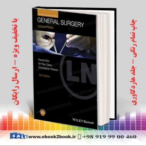 خرید کتاب Lecture Notes: General Surgery, with Wiley E-Text 13th Edition