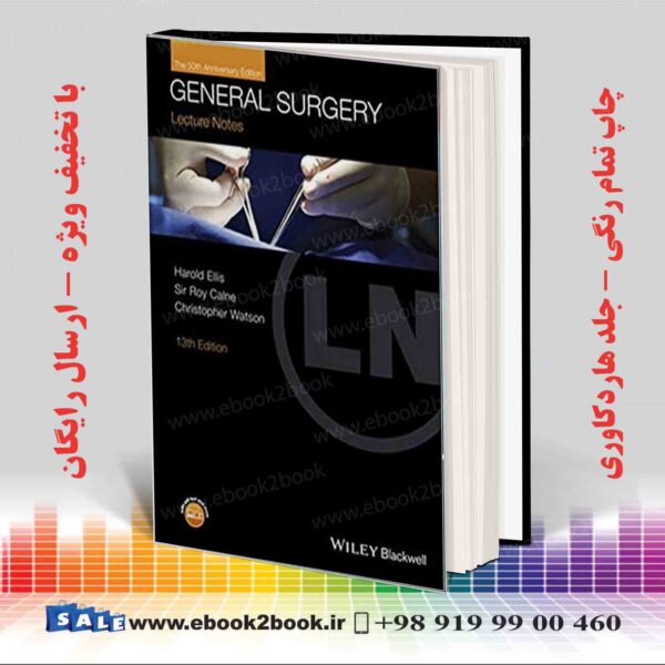 کتاب Lecture Notes: General Surgery, With Wiley E-Text 13Th Edition