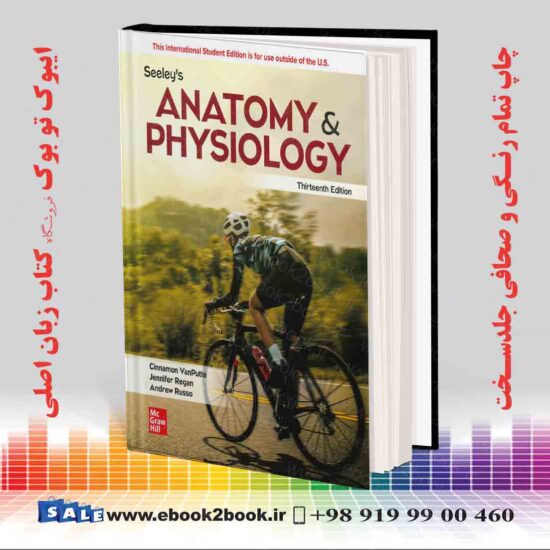 ISE Seeley's Anatomy And Physiology 13th Edition | فروشگاه کتاب ایبوک ...