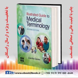 کتاب Illustrated Guide to Medical Terminology 2nd Edition