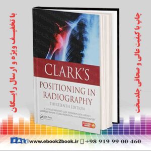 کتاب Clark's Positioning in Radiography, 13th Edition