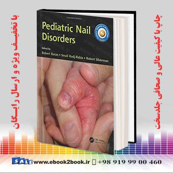 کتاب Pediatric Nail Disorders (Pediatric Diagnosis And Management)