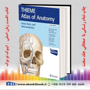 کتاب سر گردن و نوروآناتومی (اطلس آناتومی THIEME) ویرایش چهارم 2025