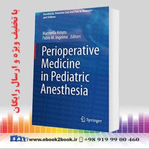 خرید کتاب Perioperative Medicine in Pediatric Anesthesia