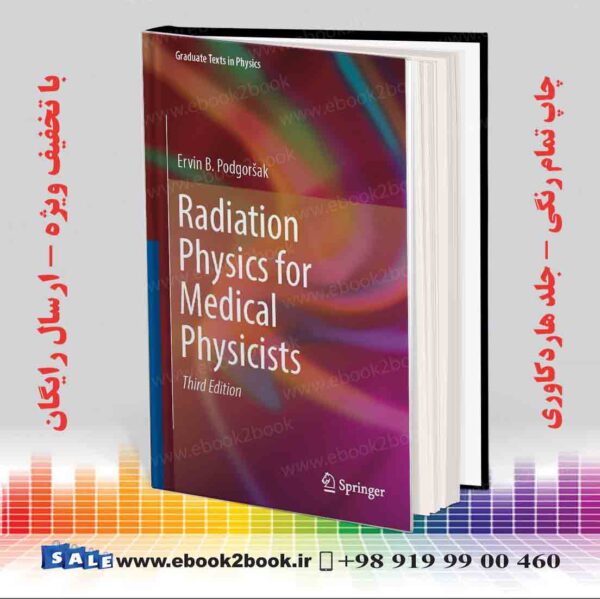 کتاب Radiation Physics For Medical Physicists, 3Rd Edition