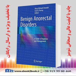 کتاب Benign Anorectal Disorders: A Guide to Diagnosis and Management