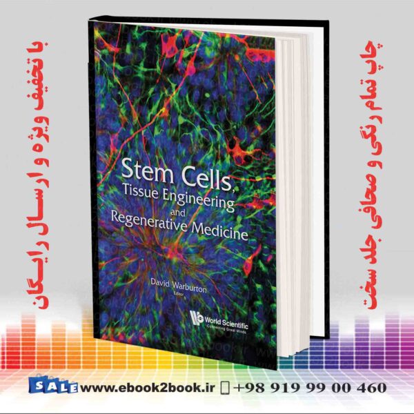 کتاب Stem Cells, Tissue Engineering And Regenerative