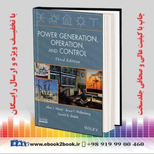 کتاب Power Generation, Operation, and Control, 3rd Edition