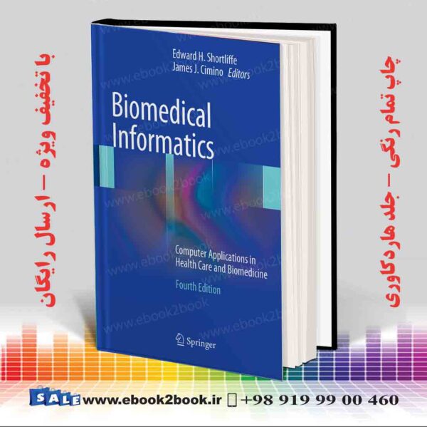 کتاب Biomedical Informatics, 4Th Edition