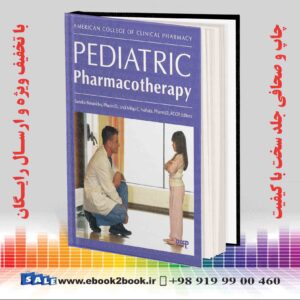 خرید کتاب Pediatric Pharmacotherapy, 1st Edition