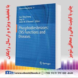 کتاب Phosphodiesterases: CNS Functions and Diseases