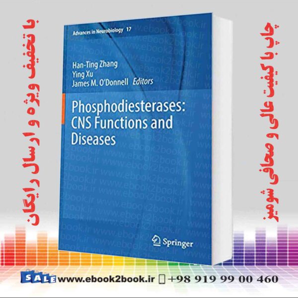 کتاب Phosphodiesterases: Cns Functions And Diseases