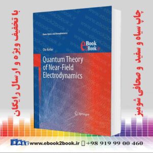 خرید کتاب Quantum Theory of Near-Field Electrodynamics