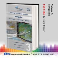 خرید جلد سوم آکسفورد خلبانی CAE Oxford CPL-PPL - Volume 3 - Navigation
