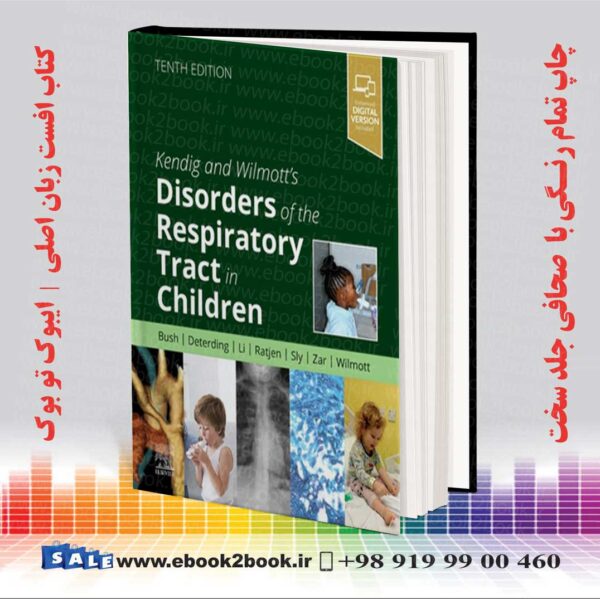 کتاب Kendig And Wilmotts Disorders Of The Respiratory Tract In Children 10Th Edition