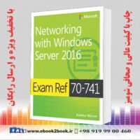 خرید کتاب Exam Ref 70-741 Networking with Windows Server 2016