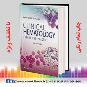 کتاب Clinical Hematology: Theory & Procedures, 6th Edition