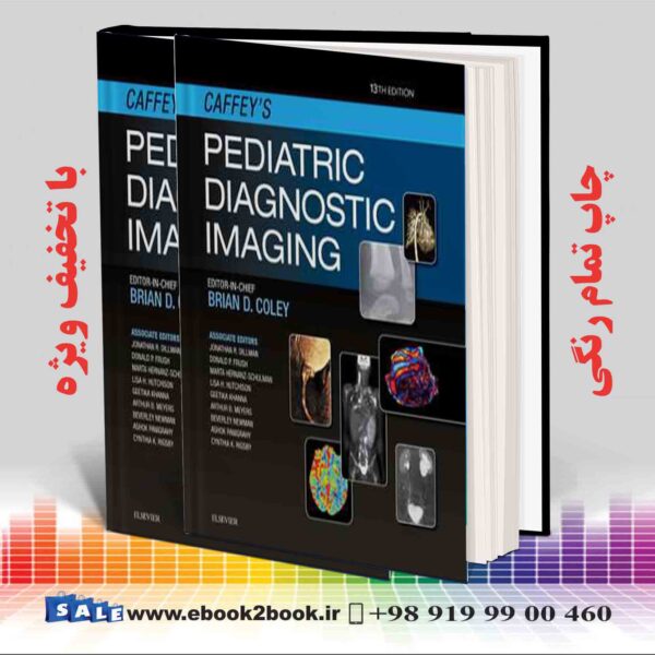 کتاب Caffey'S Pediatric Diagnostic Imaging, 2-Volume Set 13Th Edition