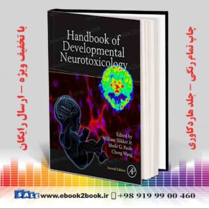 خرید کتاب Handbook of Developmental Neurotoxicology, 2nd Edition