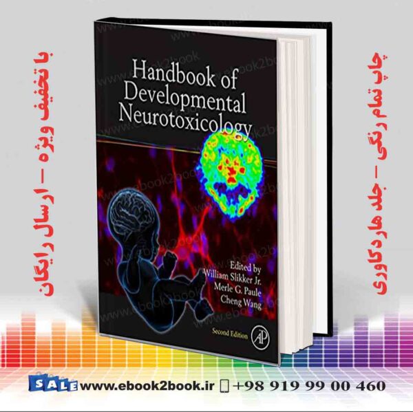 خرید کتاب Handbook Of Developmental Neurotoxicology, 2Nd Edition