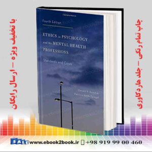Ethics in Psychology and the Mental Health Professions 4th Edition