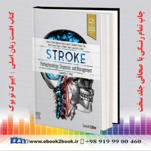 خرید کتابStroke Pathophysiology Diagnosis and Management, 7th Edition