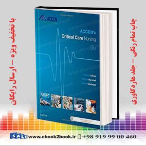 کتاب ACCCN's Critical Care Nursing 3rd Edition