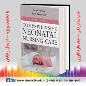 کتاب Comprehensive Neonatal Nursing Care, 5th Edition