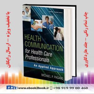 کتاب Health Communication for Health Care Professionals