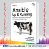 کتاب Ansible: Up and Running 3rd Edition - 2022