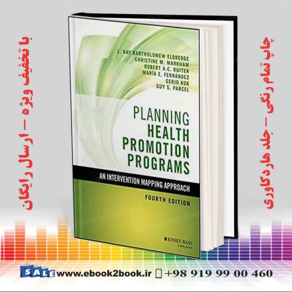 کتاب Planning Health Promotion Programs 4Th Edition