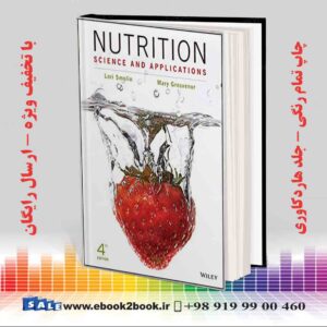 کتاب Nutrition: Science and Applications 4th Edition