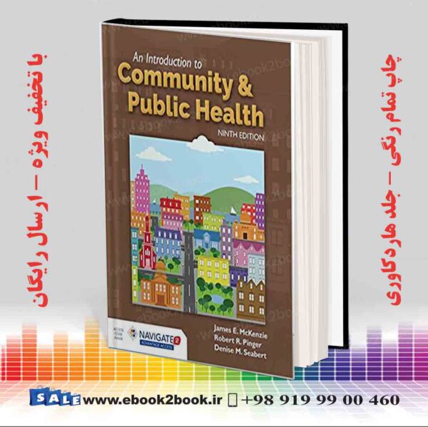 کتاب An Introduction To Community &Amp; Public Health 9Th Edition