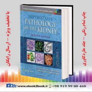 کتاب Heptinstall's Pathology of the Kidney 2 volume set Edition