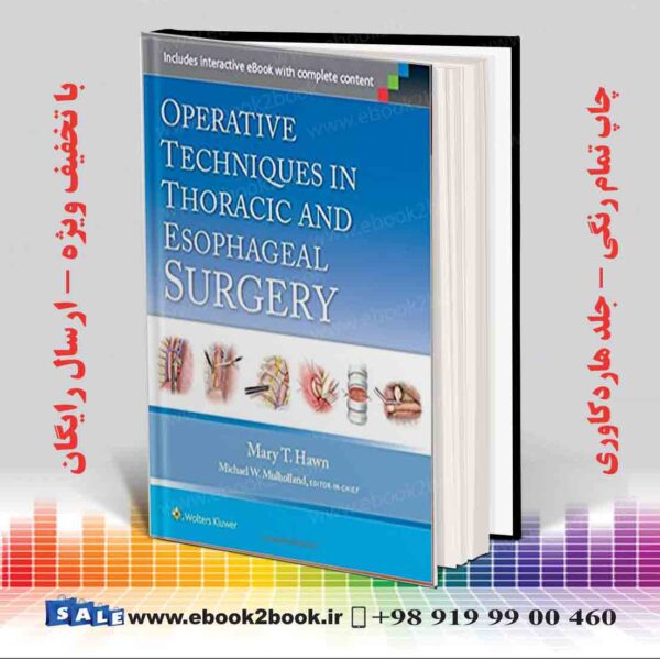 کتاب Operative Techniques In Thoracic And Esophageal Surgery First Edition