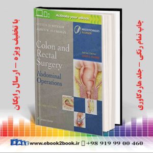 کتاب Colon and Rectal Surgery: Abdominal Operations Second Edition
