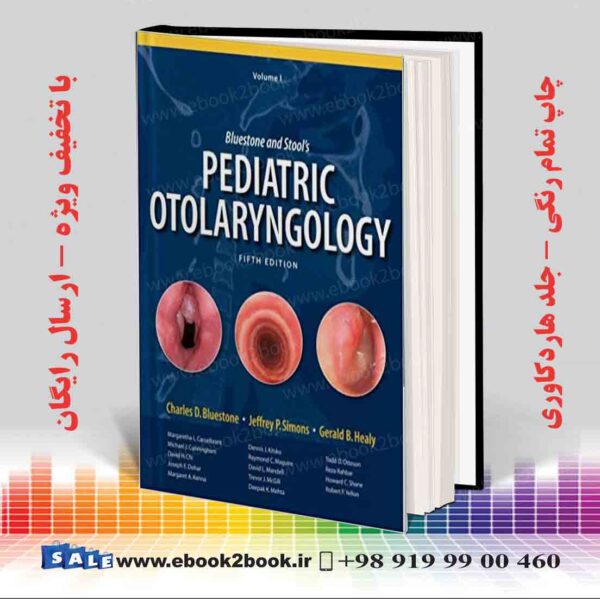 کتاب Bluestone And Stool'S: Pediatric Otolaryngology, 2 Volume Set 5Th Edition