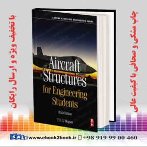 کتاب سازه های هواپیما برای دانشجویان مهندسی ویرایش ششم