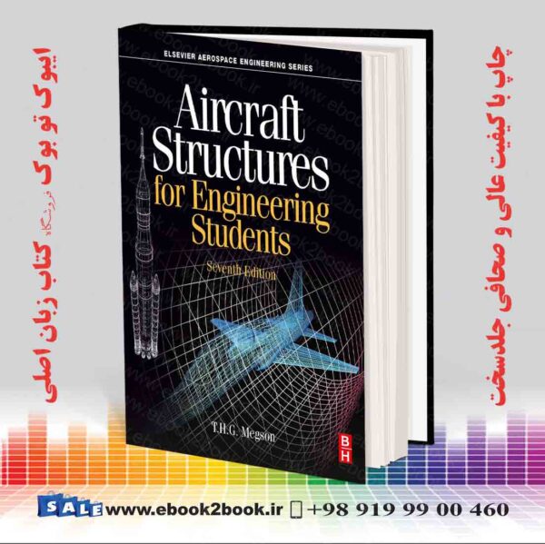 کتاب Aircraft Structures For Engineering Students 7Th Edition