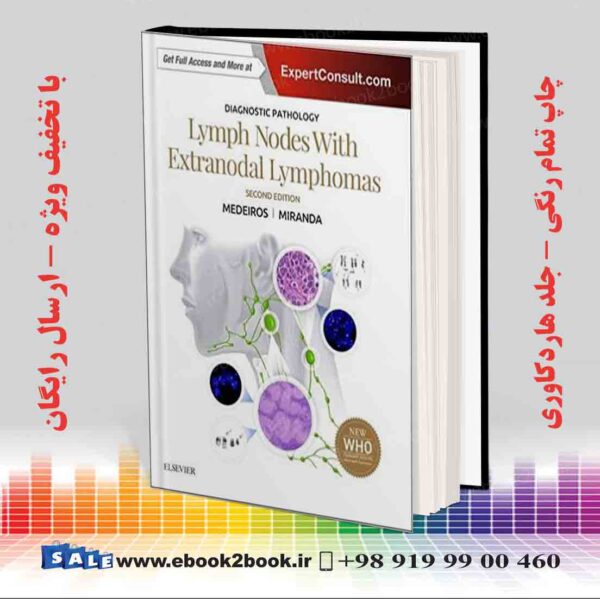 کتاب Diagnostic Pathology: Lymph Nodes And Extranodal Lymphomas 2Nd Edition