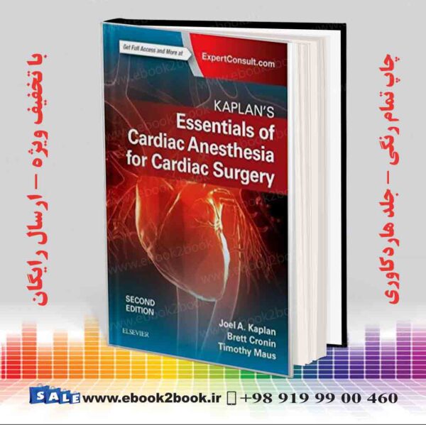 کتاب Kaplan’s Essentials Of Cardiac Anesthesia 2Nd Edition