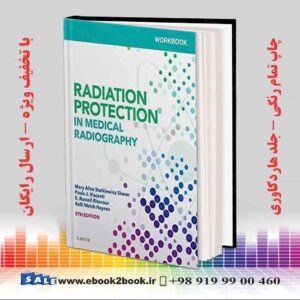 کتاب Workbook for Radiation Protection in Medical Radiography 8th Edition