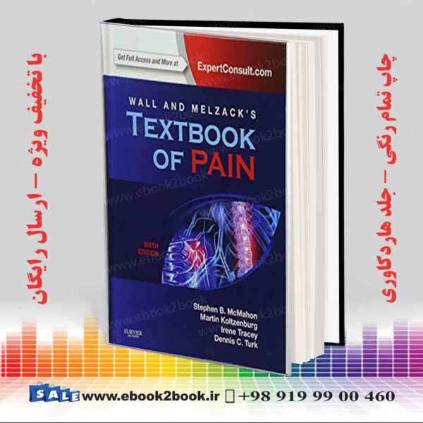کتاب Wall &Amp; Melzack'S Textbook Of Pain, 6Th Edition