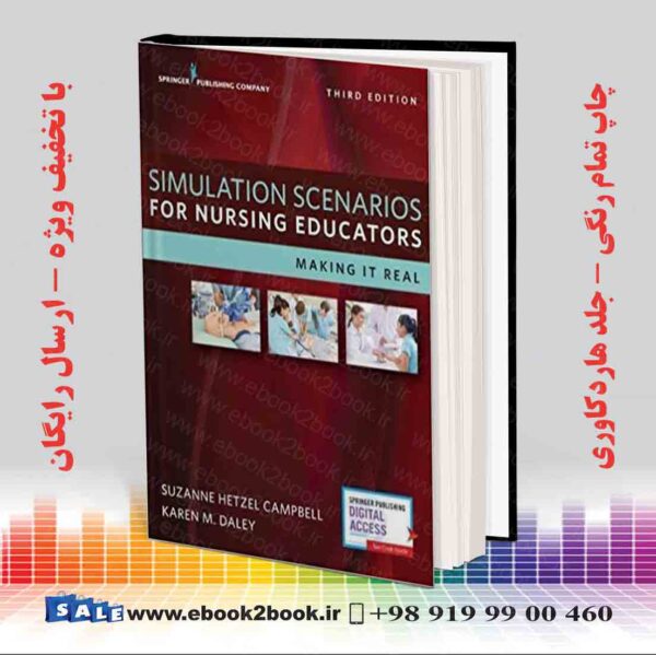 کتاب Simulation Scenarios For Nursing Educators 3Rd Edition