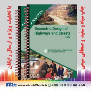 کتاب A Policy on Geometric Design of Highways and Streets 5th Edition