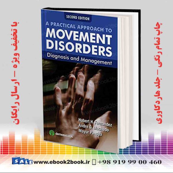 کتاب A Practical Approach To Movement Disorders 2Nd Edition